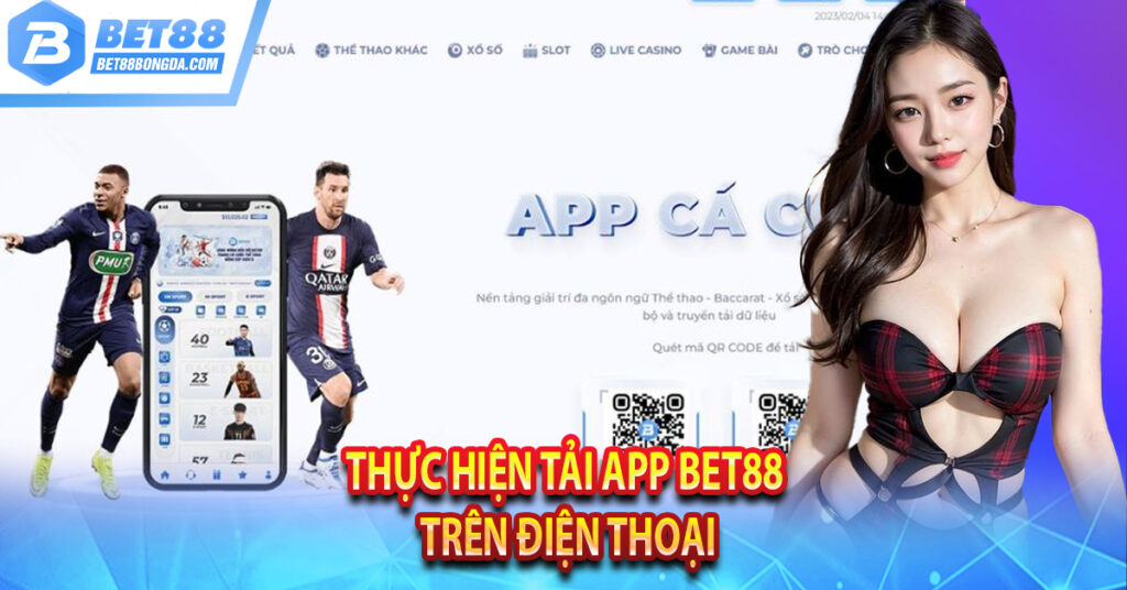 Hướng Dẫn Tải App Bet88 Chỉ Với Vài Bước Thực hiện tải app Bet88 trên điện thoại